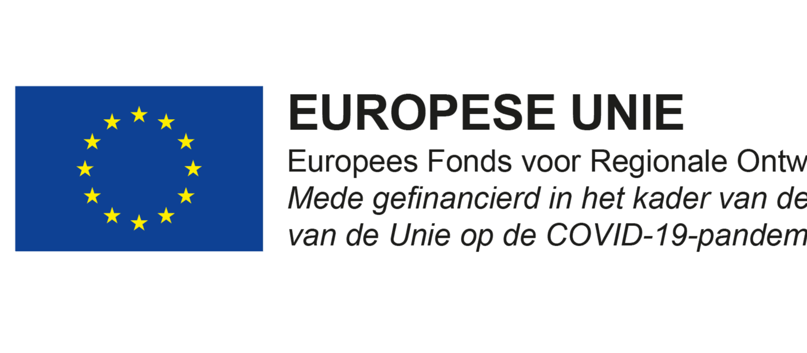 Logo EU met tekst Mede gefinancierd in het kader van de reactie van de Unie op de Covid-19 pandemie
